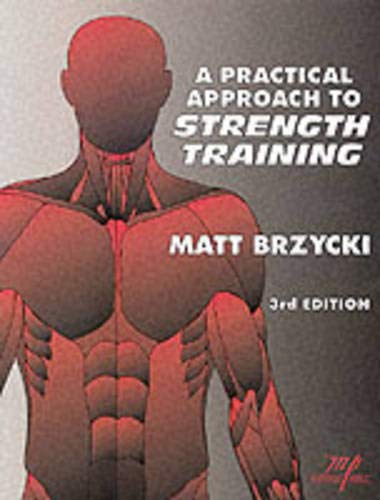 A Practical Approach To Strength Training - 7200