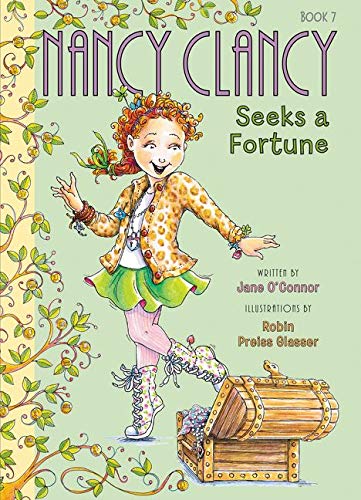 Fancy Nancy: Nancy Clancy Seeks a Fortune (Nancy Clancy, 7) - 4418