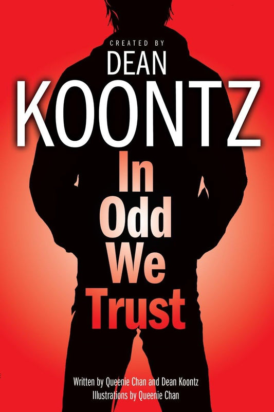 In Odd We Trust (Graphic Novel) (Odd Thomas Graphic Novels)