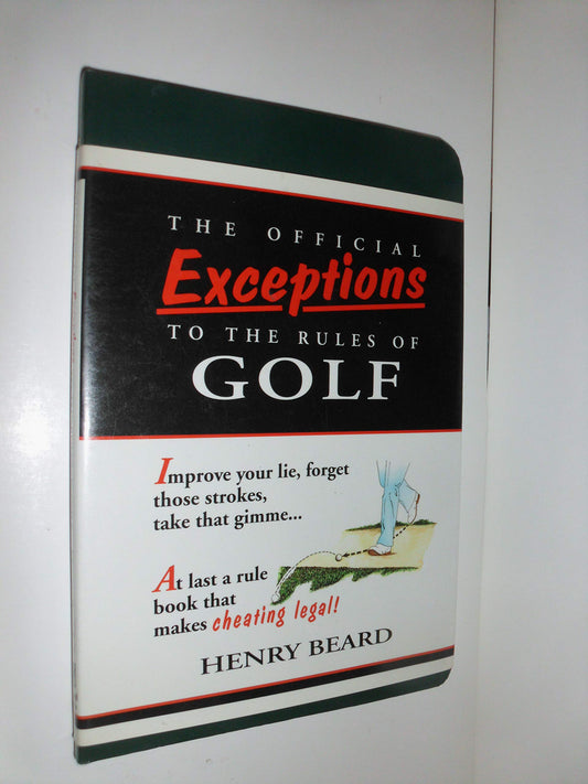 The Official Exceptions to the Rules of Golf: A Rule Book That Lets You Play Golf Your Way - 7184