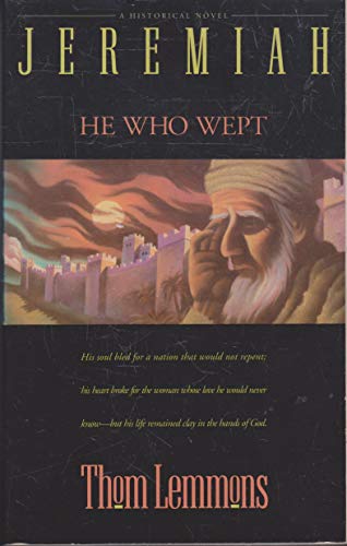 Jeremiah: He Who Wept - 6719