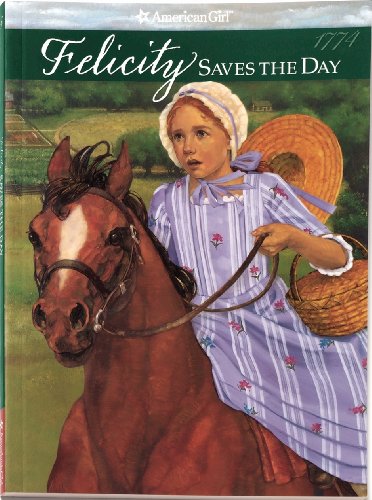 Felicity Saves The Day (American Girl Collection) - 3041