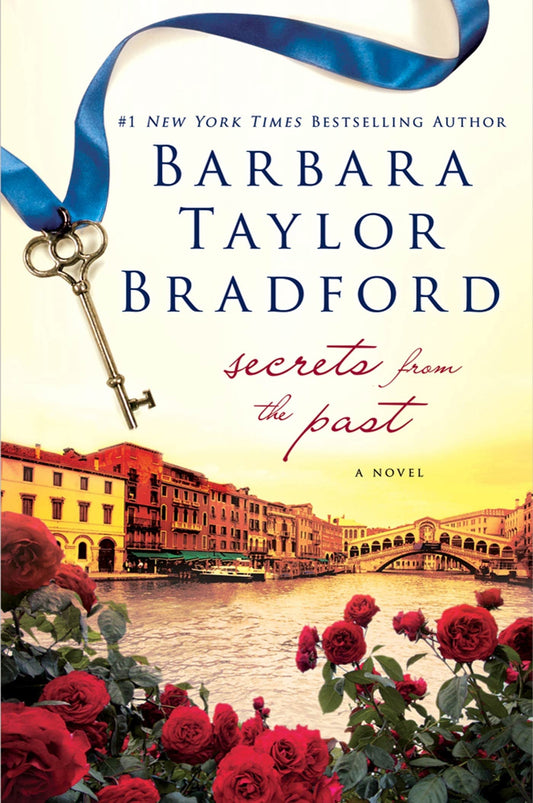 Secrets from the Past: A Novel - 3588