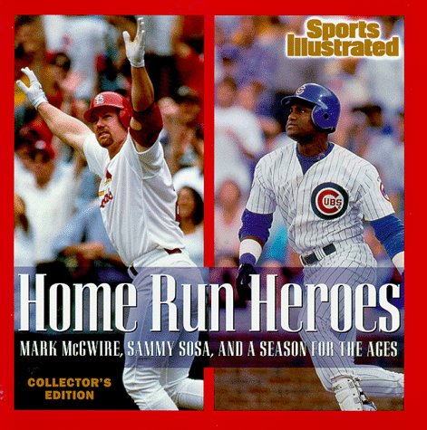 Home Run Heroes: Mark McGwire, Sammy Sosa, and a Season for the Ages - 7110