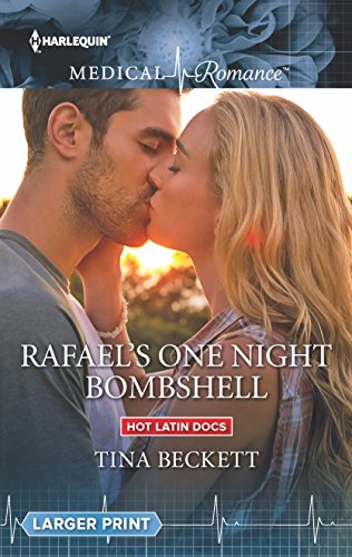 Rafael's One Night Bombshell (Hot Latin Docs, 3) - 3396