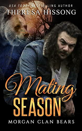 Mating Season (Morgan Clan Bears, Book 1) - 5366