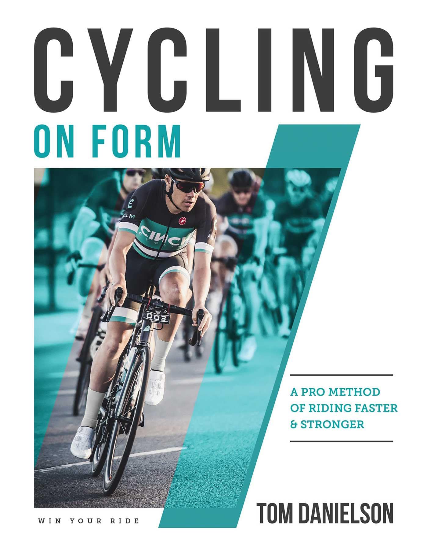 Cycling On Form: A Pro Method of Riding Faster and Stronger - 2794