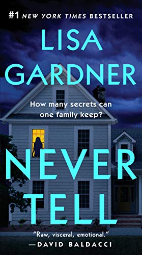 Never Tell: A Novel (Detective D. D. Warren) - 5709