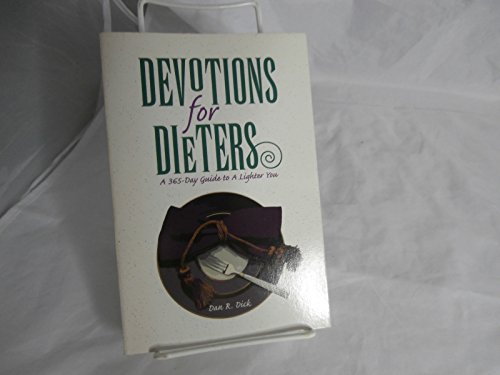 Devotions for Dieters - a 365-Day Guide to A Lighter You - 3556