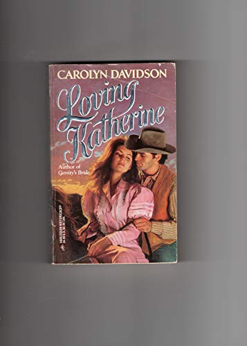 Loving Katherine (Harlequin Historical, 325) - 821