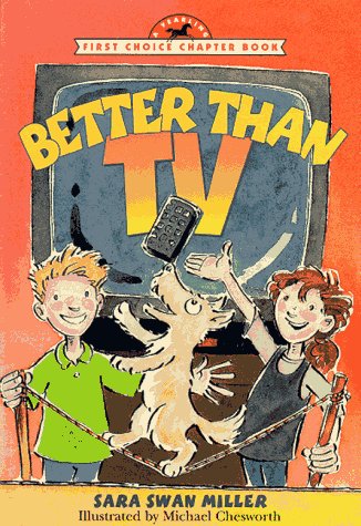 Better Than TV (First Choice Chapter Book) - 4210