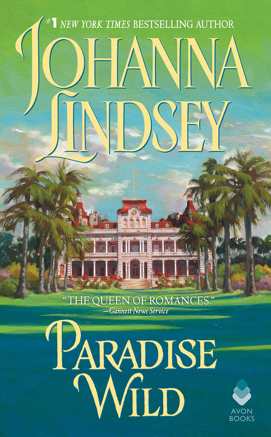 Paradise Wild (Avon Historical Romance) - 2754