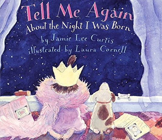 Tell Me Again About the Night I Was Born - 9307