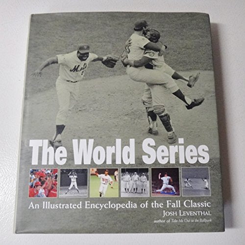 World Series: An Illustrated Encyclopedia of the Fall Classic - 2094