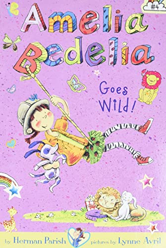 Amelia Bedelia Chapter Book #4: Amelia Bedelia Goes Wild! - 4102