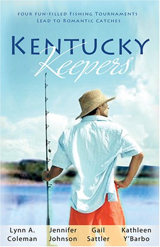 Kentucky Keepers: Lured by Love/Hook, Line and Sinker/Idle Hours/Reeling Her In (Heartsong Novella Collection) - 2246