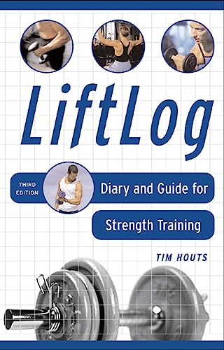 Liftlog: Diary and Guide for Strength Training - 4725