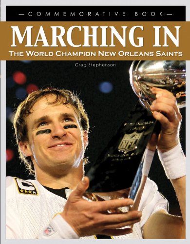 Marching In: The World Champion New Orleans Saints - 4227