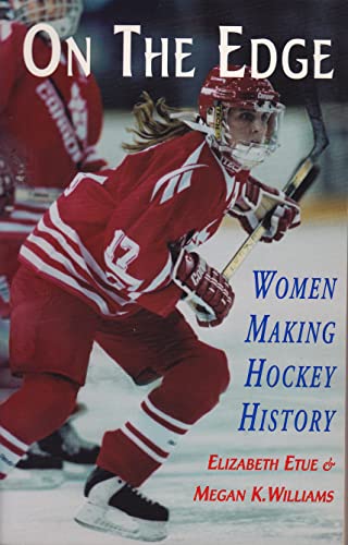 On the Edge: Women Making Hockey History - 5112