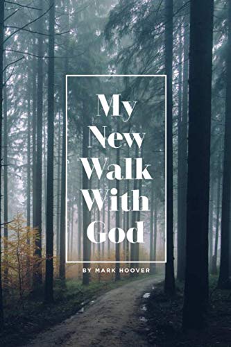 My New Walk With God - 213