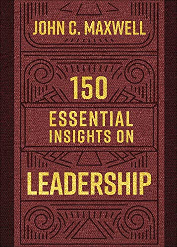 150 Essential Insights on Leadership (Legacy Inspirational Series) - 3624