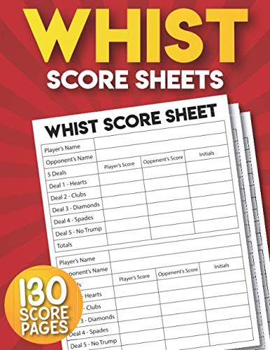 Whist Score Sheets: 130 Large Score Pads for Scorekeeping | Whist Score Keeper. - 4623