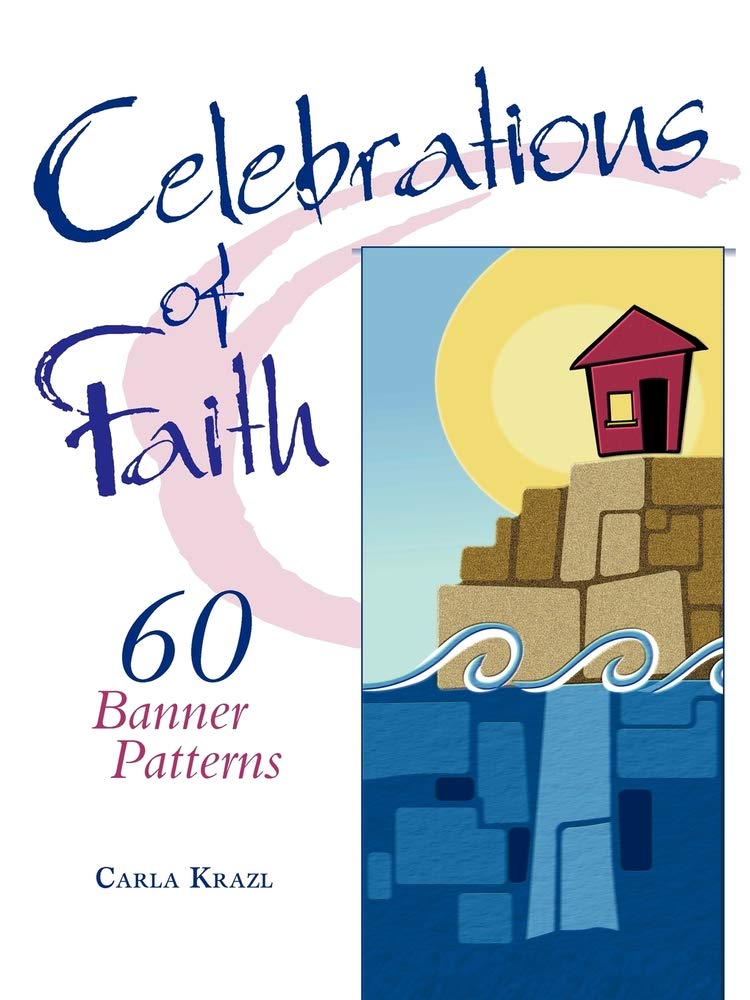 Celebrations of Faith: 60 Banner Designs