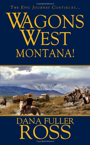 Wagons West: Montana - 4135