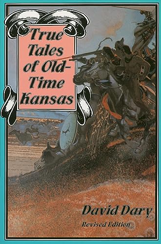 TRUE TALES OF OLD-TIME KANSAS: R - 814