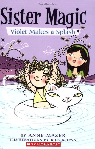 Violet Makes a Splash (Sister Magic, No. 2) - 3896