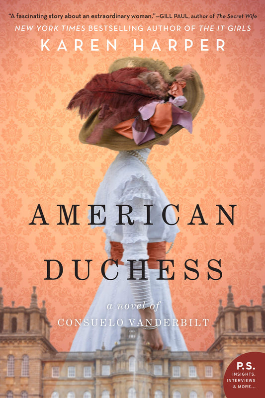 American Duchess: A Novel of Consuelo Vanderbilt - 3584