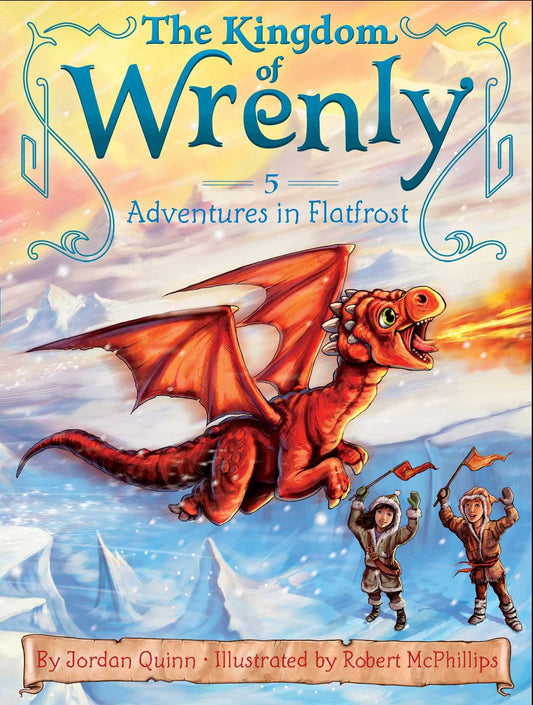 Adventures in Flatfrost (5) (The Kingdom of Wrenly)