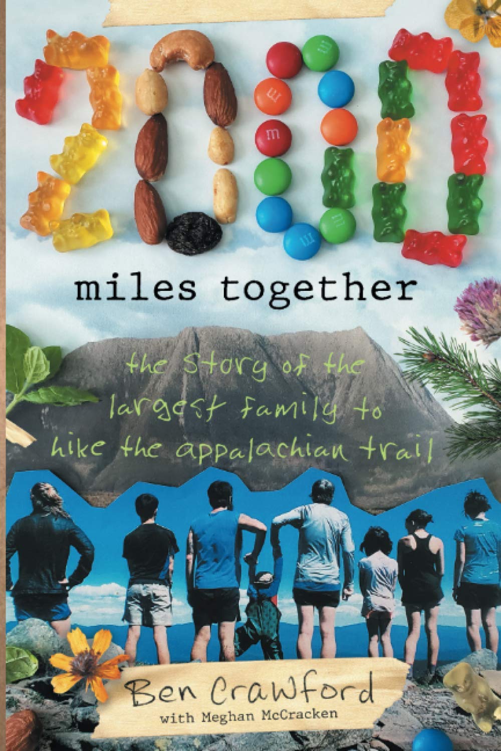 2,000 Miles Together: The Story of the Largest Family to Hike the Appalachian Trail - 2530