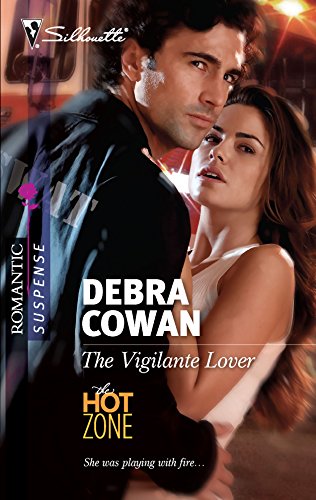 The Vigilante Lover (The Hot Zone) - 3735