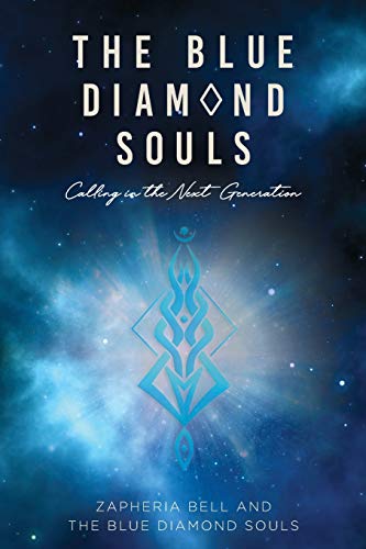 The Blue Diamond Souls: Calling in the Next Generation - 5989