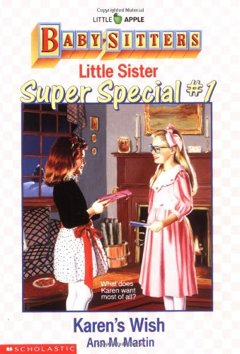 Karen's Wish (BABY-SITTERS LITTLE SISTER SUPER SPECIAL) - 2442