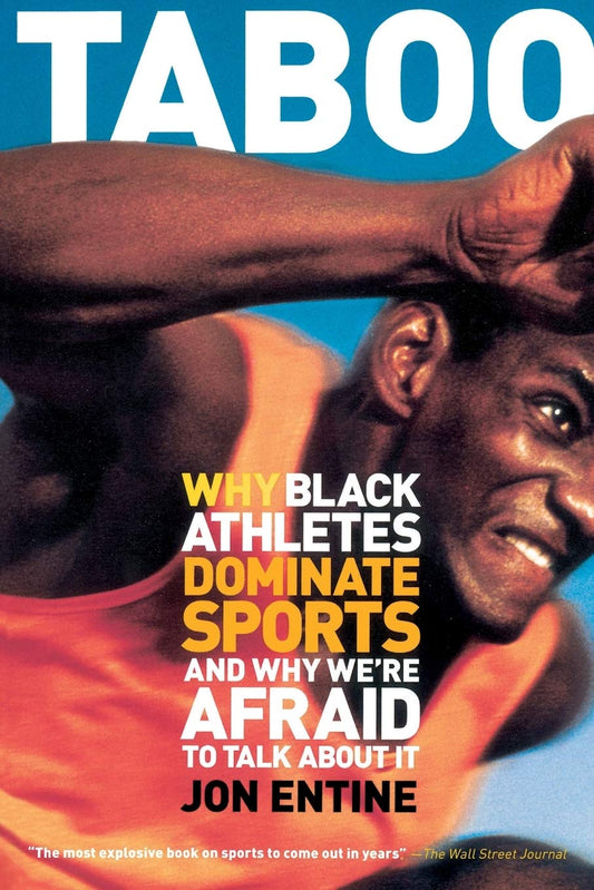 Taboo: Why Black Athletes Dominate Sports And Why We're Afraid To Talk About It - 2385