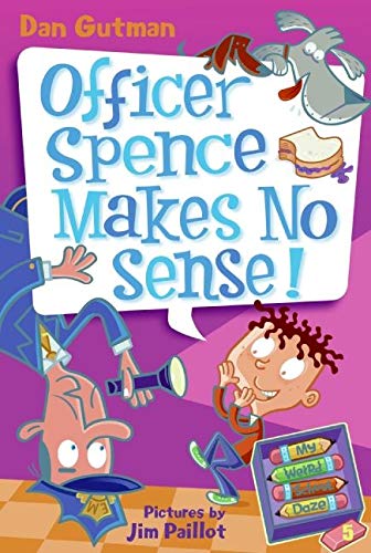 My Weird School Daze #5: Officer Spence Makes No Sense! - 8664