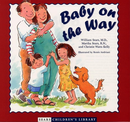 Baby on the Way (Sears Children's Library) - 2007