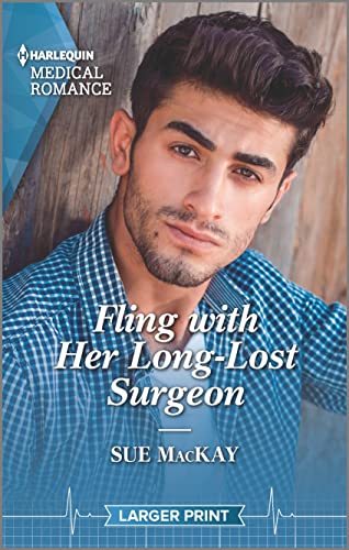 Fling with Her Long-Lost Surgeon (Harlequin Medical Romance, 1260) - 7276