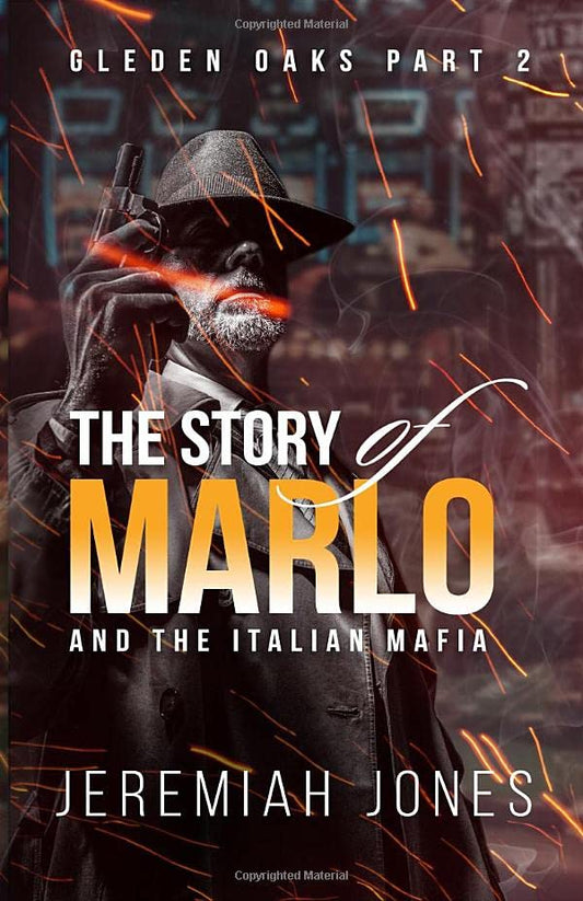 Gleden Oaks 2: The Story of Marlo and The Italian Mafia - 9328