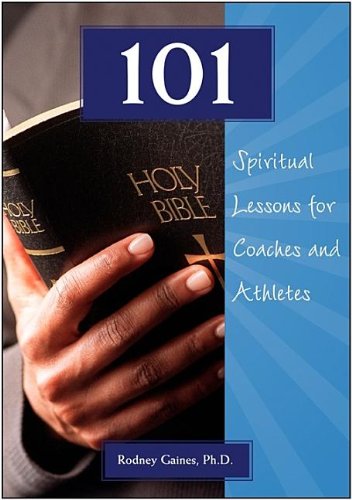 101 Spiritual Lessons for Coaches and Athletes