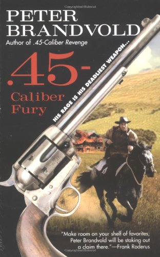 .45-Caliber Fury (Cuno Massey) - 5732