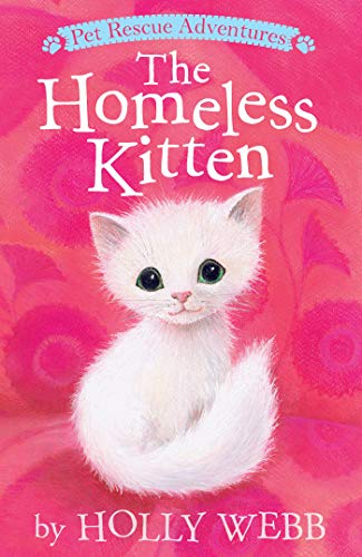 The Homeless Kitten (Pet Rescue Adventures) - 7521