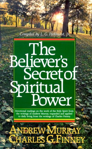 The Believer's Secret of Spiritual Power - 3860