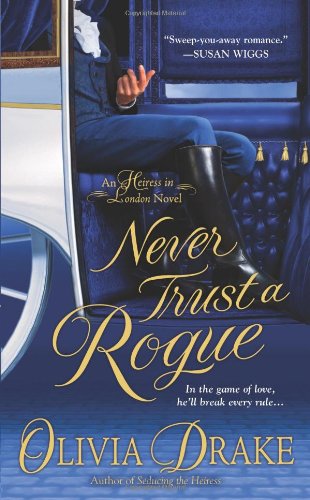 Never Trust A Rogue (Heiress In London) - 2185