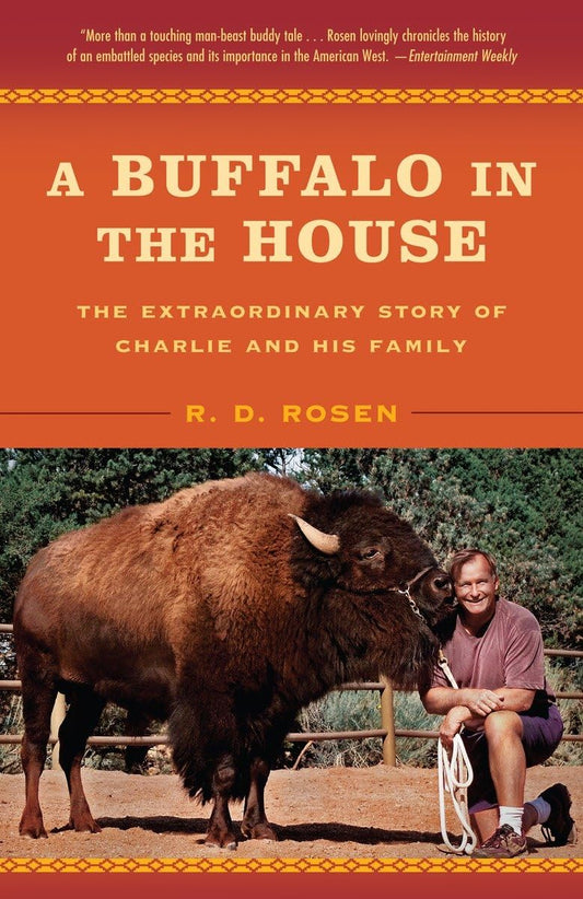 A Buffalo in the House: The Extraordinary Story of Charlie and His Family - 8017