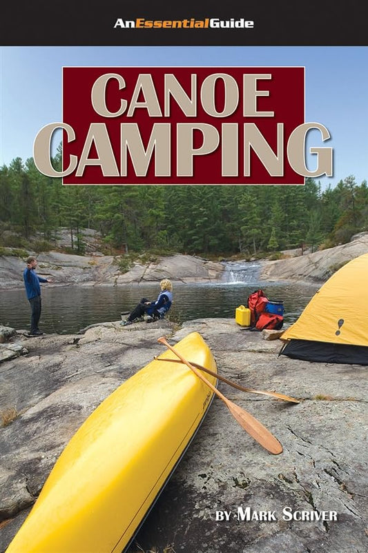 Canoe Camping: An Essential Guide - 9556