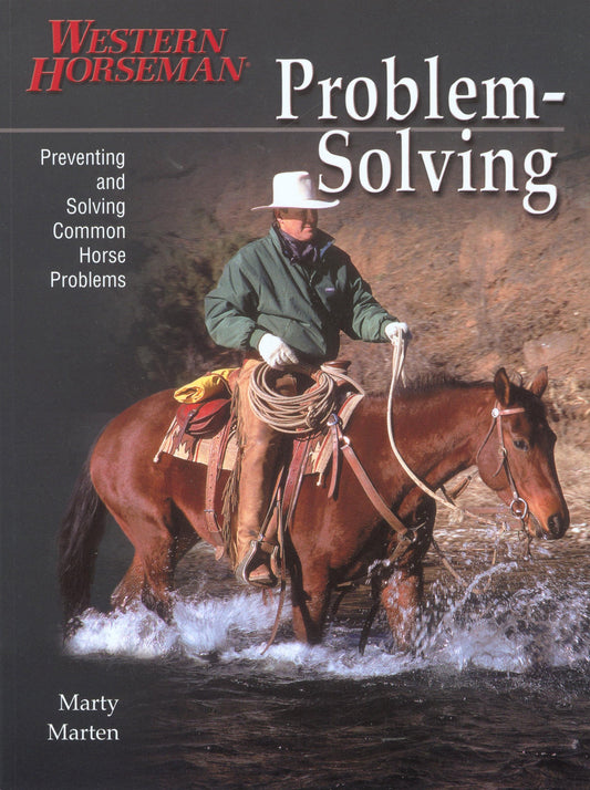 Problem Solving: Preventing and Solving Common Horse Problems - 8231