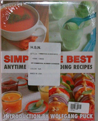 Simply The Best Anytime Power Blending Recipes Cookbook - 1463